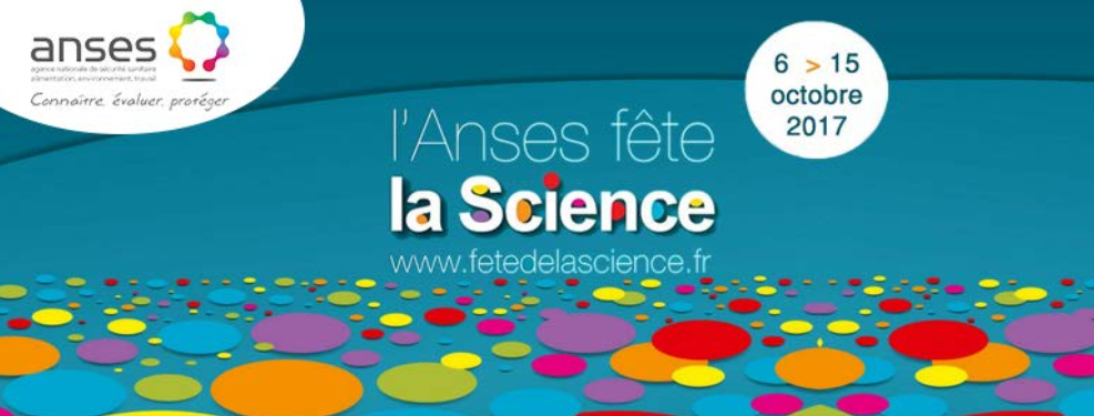 Fête de la science 2017 avec l'ANSES